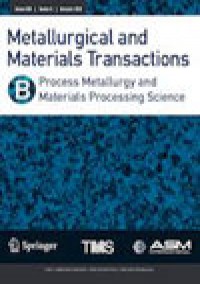 Metallurgical And Materials Transactions B-process Metallurgy And Materials Proc