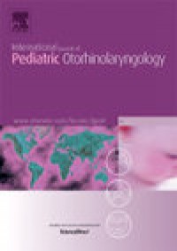 International Journal Of Pediatric Otorhinolaryngology