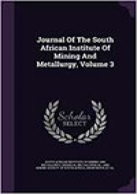 Journal Of The Southern African Institute Of Mining And Metallurgy