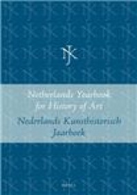 Netherlands Yearbook For History Of Art-nederlands Kunsthistorisch Jaarboek